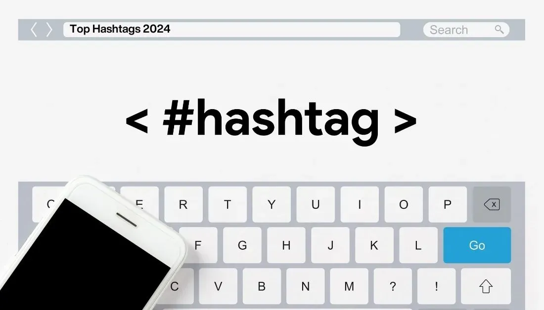 Top Instagram Hashtags in 2026: Trends and Insights for Maximum Reach
