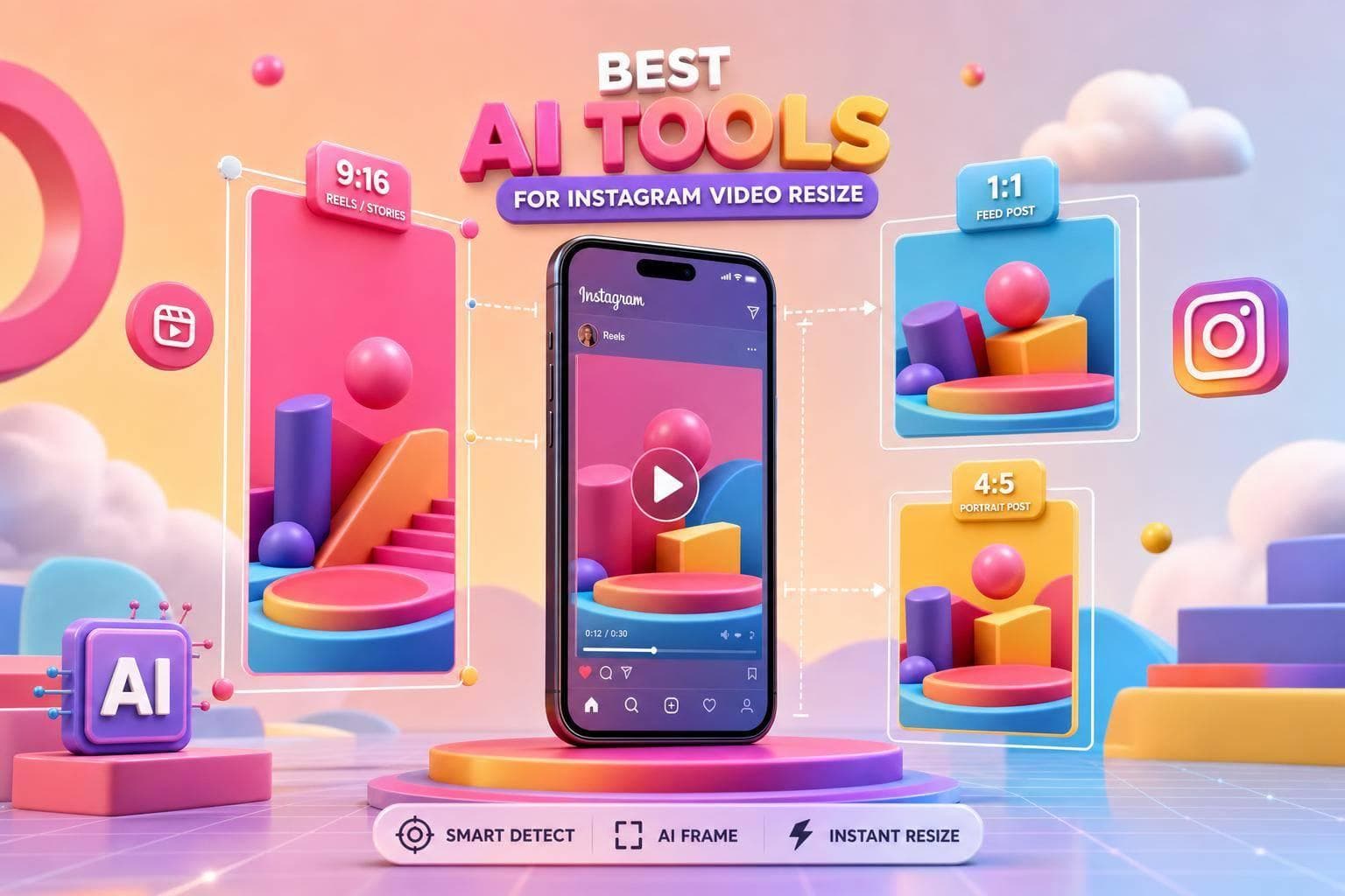 Best AI Tools for Instagram Video Resize