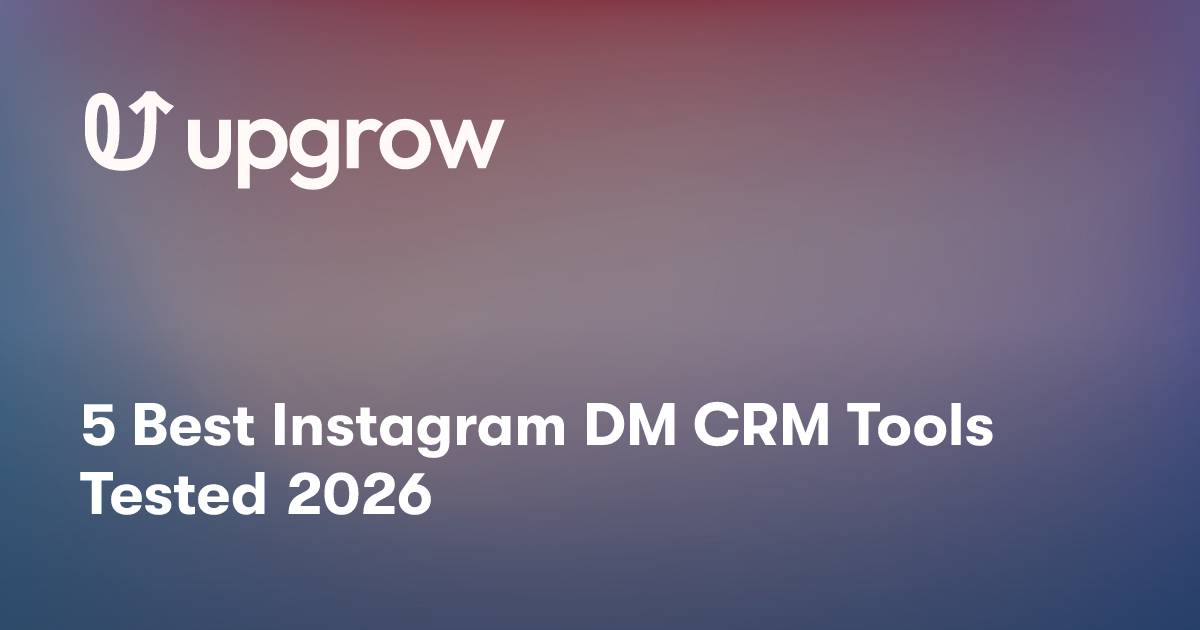 5 Best Instagram DM CRM Tools Tested 2026