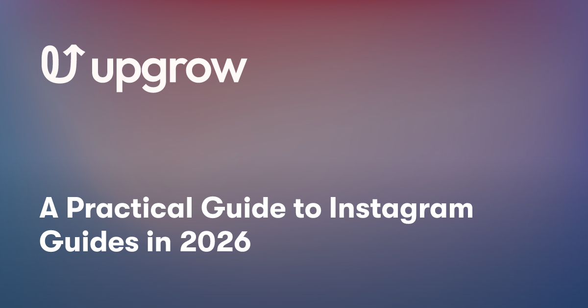 A Practical Guide to Instagram Guides in 2026