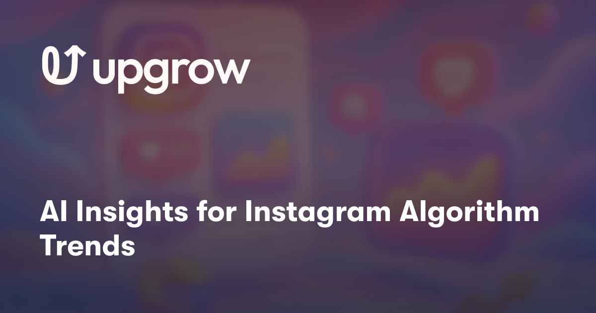 Instagram Algorithm Trend AI Insights for Instagram Algorithm Trends