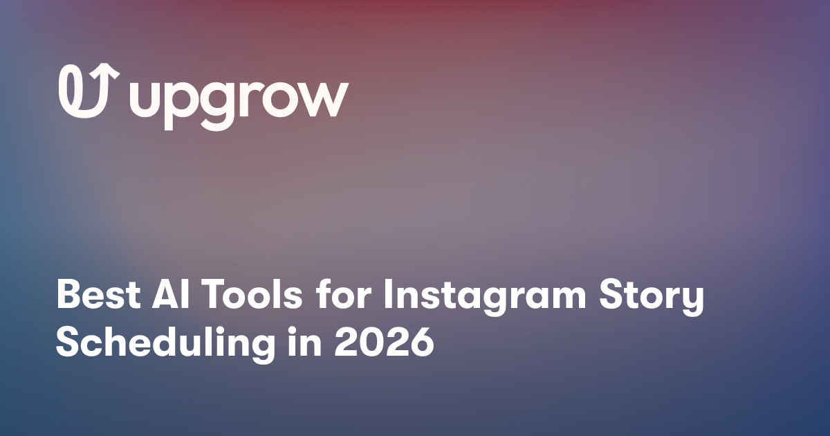Best AI Tools for Instagram Story Scheduling in 2026