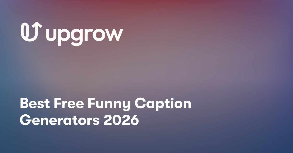Best Free Funny Caption Generators 2026