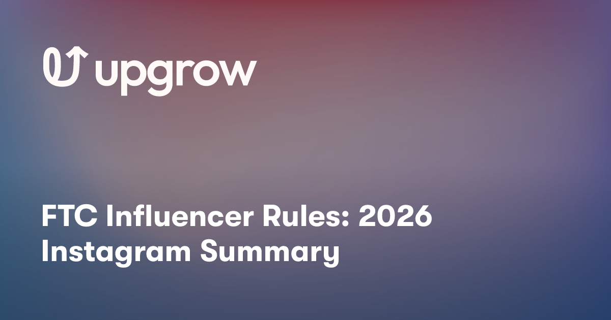 FTC Influencer Rules: 2026 Instagram Summary