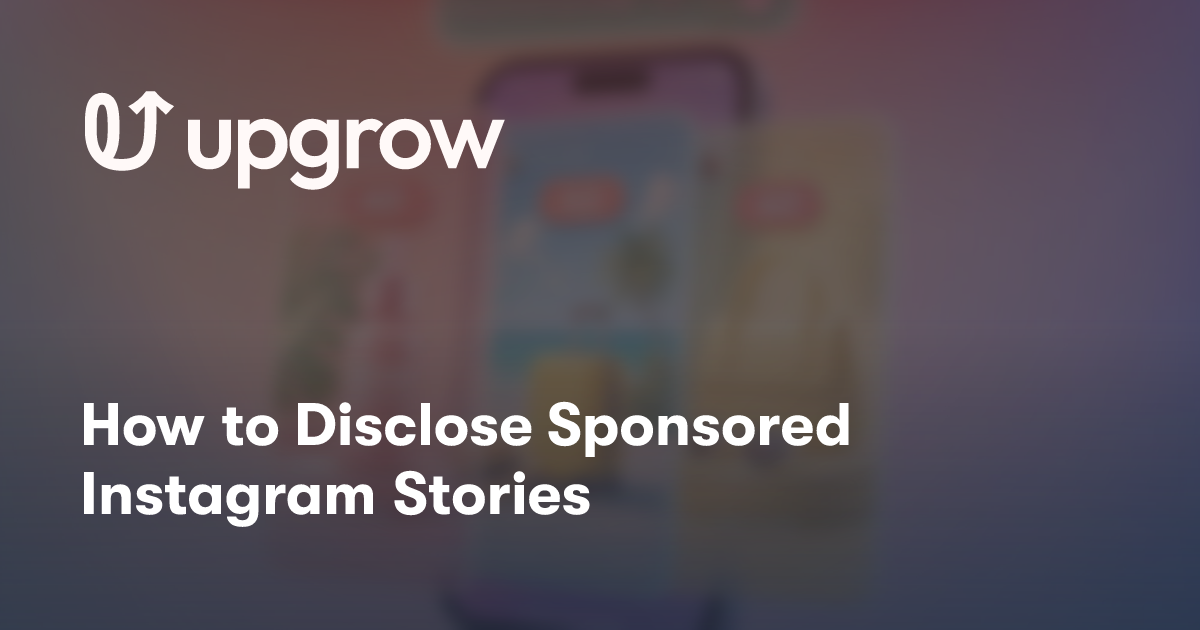 How to Disclose Sponsored Instagram Stories