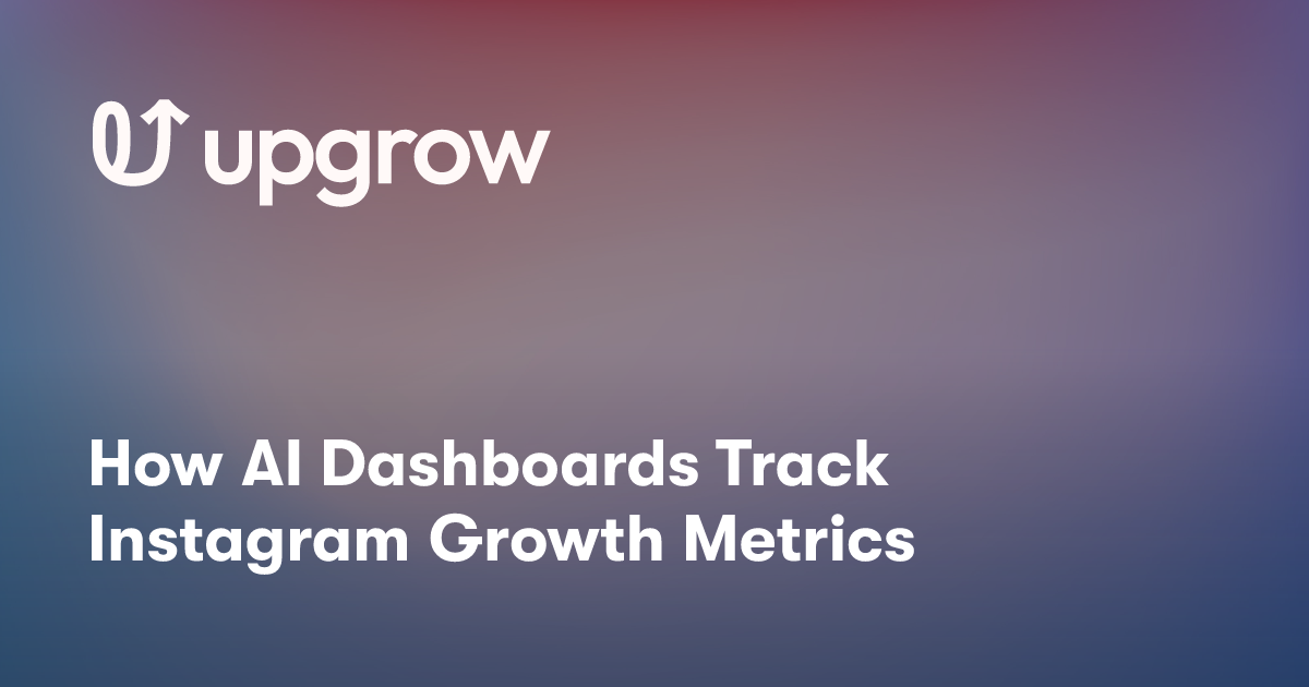 How AI Dashboards Track Instagram Growth Metrics