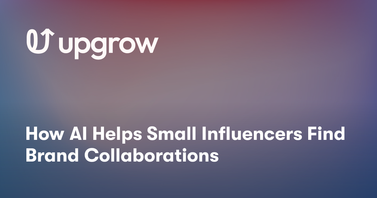 How AI Helps Small Influencers Find Brand Collaborations