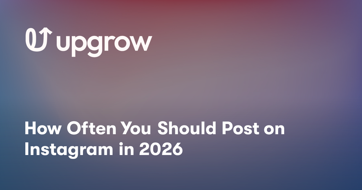 How Often You Should Post on Instagram in 2026