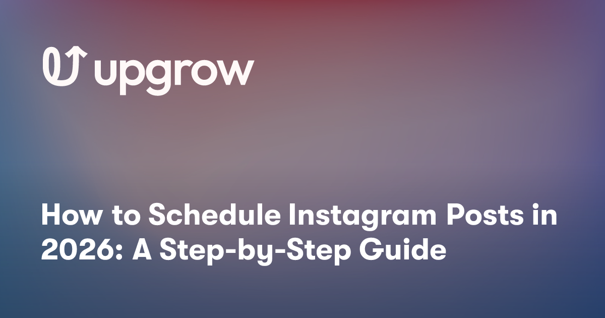 How to Schedule Instagram Posts in 2026: A Step-by-Step Guide