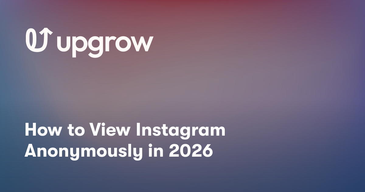 How to View Instagram Anonymously in 2026