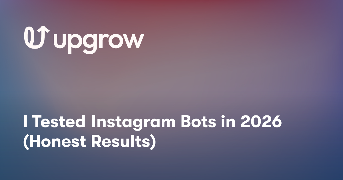 I Tested Instagram Bots in 2026 (Honest Results)
