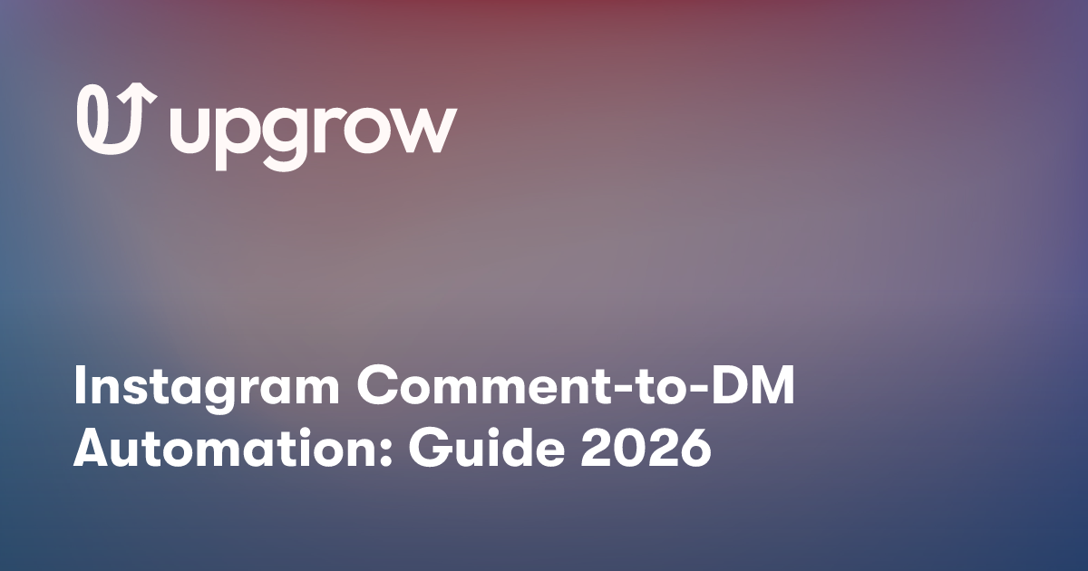 Instagram Comment-to-DM Automation: Guide 2026