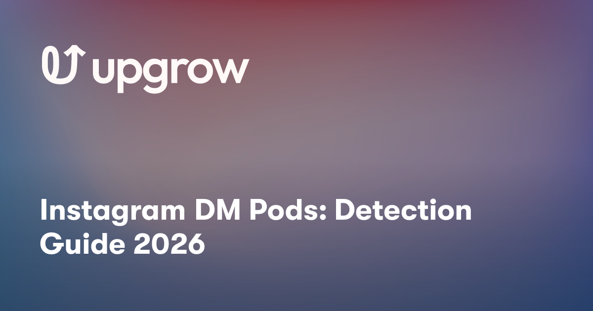 Instagram DM Pods: Detection Guide 2026