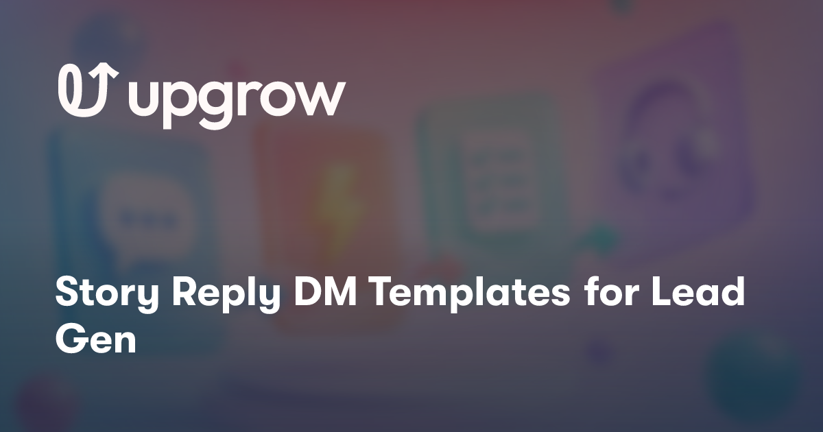 Story Reply DM Templates for Lead Gen