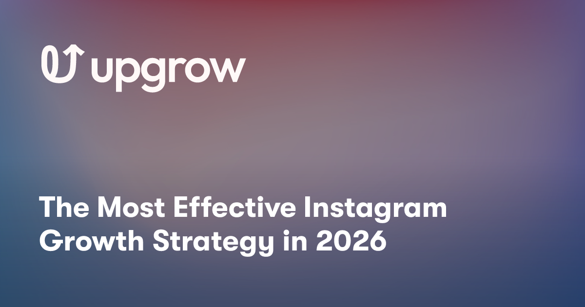 The Most Effective Instagram Growth Strategy in 2026