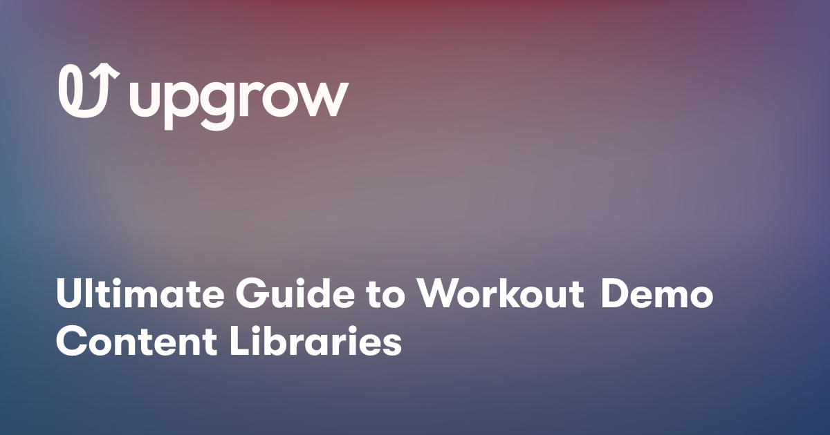 Ultimate Guide to Workout Demo Content Libraries